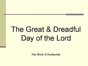 The dreadful day of the lord