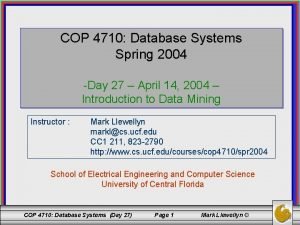 COP 4710 Database Systems Spring 2004 Day 27