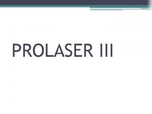 Prolaser 3