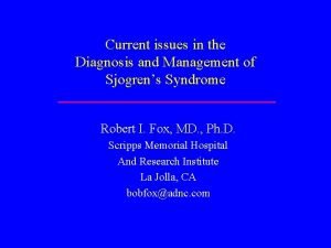 Current issues in the Diagnosis and Management of