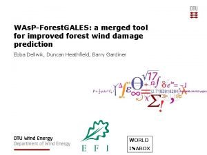 WAs PForest GALES a merged tool for improved