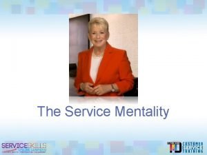 What is service mentality