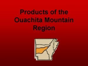 Products of the Ouachita Mountain Region Quartz Arkansas