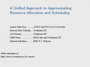 A Unified Approach to Approximating Resource Allocation and