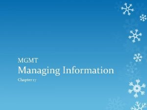 MGMT Managing Information Chapter 17 Importance of Information