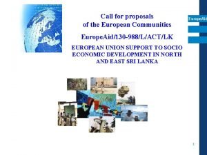 Call for proposals of the European Communities Europe