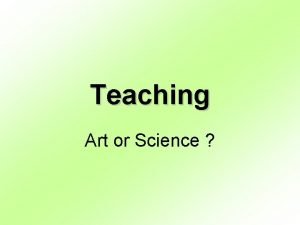 What is teaching techniques