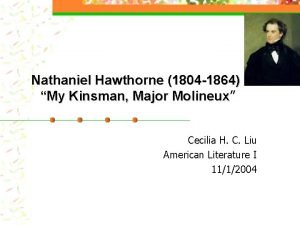 Nathaniel hawthorne my kinsman major molineux