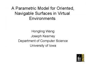 A Parametric Model for Oriented Navigable Surfaces in