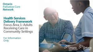 Health Services Delivery Framework Focus Area 1 Adults