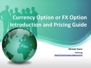 Fx option valuation Fx option valuation
