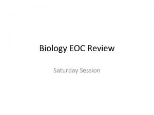 Biology EOC Review Saturday Session Cells Cell Membrane