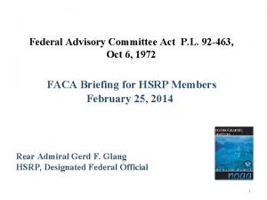 Federal Advisory Committee Act P L 92 463