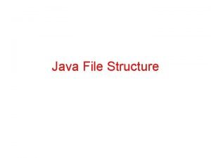 Java file structure