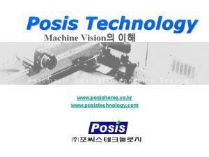 Posis Technology Machine Vision Automatic Optical Inspection System