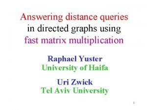 Answering distance queries in directed graphs using fast