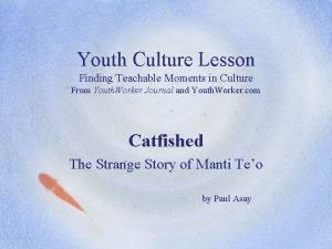 Youth Culture Lesson Finding Teachable Moments in Culture