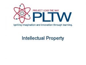 Intellectual Property Intellectual Property Intellectual Property Entrepreneur and