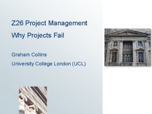 Z 26 Project Management Why Projects Fail Graham