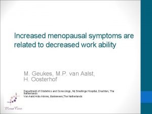 Increased menopausal symptoms are related to decreased work
