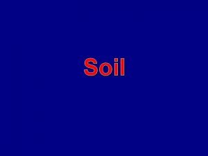 Soil Mother of farming Soil Fertility Sections of