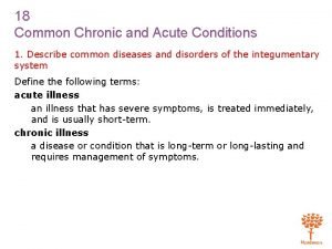 Chapter 18 common chronic and acute conditions