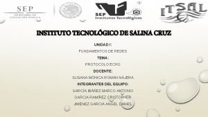 INSTITUTO TECNOLGICO DE SALINA CRUZ UNIDAD I FUNDAMENTOS