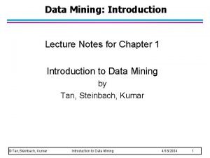 Data Mining Introduction Lecture Notes for Chapter 1