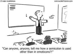 Semicolons and Colons 1 Semicolons or the super