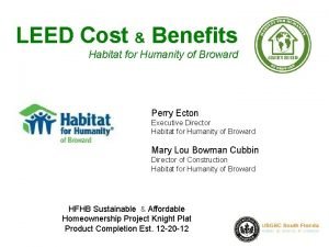 LEED Cost Benefits Habitat for Humanity of Broward