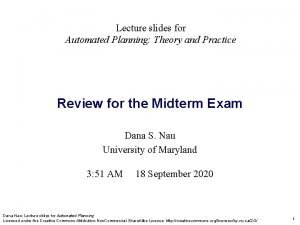 Lecture slides for Automated Planning Theory and Practice