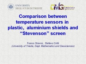 Comparison between temperature sensors in plastic aluminium shields