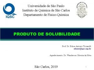 Universidade de So Paulo Instituto de Qumica de