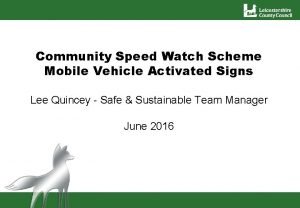 Community speed watch signs