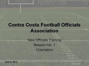 Contra Costa Football Officials Association New Officials Training