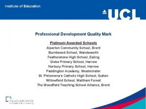 Professional Development Quality Mark Platinum Awarded Schools Alperton