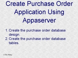 Create Purchase Order Application Using Appaserver 1 Create