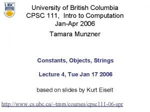 University of British Columbia CPSC 111 Intro to