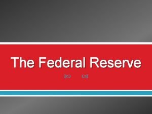The federal reserve and you video question answers