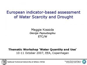 European indicatorbased assessment of Water Scarcity and Drought