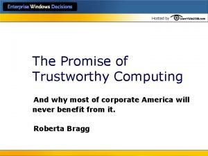 Trustworthy computing initiative