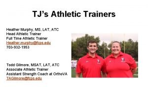 TJs Athletic Trainers Heather Murphy MS LAT ATC