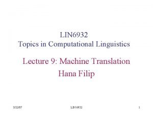 LIN 6932 Topics in Computational Linguistics Lecture 9