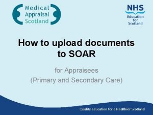 How to upload documents to SOAR for Appraisees