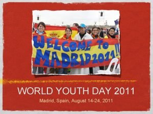 Wyd 2011 madrid