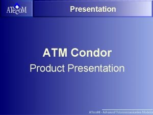 Condor atm Condor atm