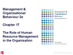 Management Organisational Behaviour 2 e Chapter 17 The