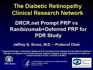 Diabetic retinopathy clinical research network