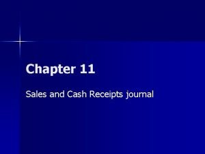 Sales and cash receipts journal