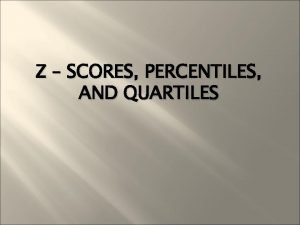 Z scores and percentiles